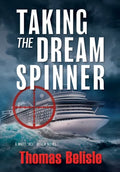 Taking the Dream Spinner - Hardcover