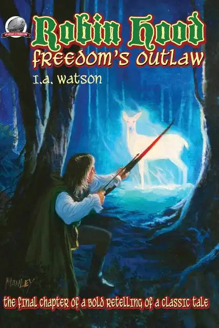 Robin Hood-Freedom's Outlaw - Paperback