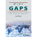Mine The Gaps: A powerful framework to achieve excellence within your life science supply chain - Hardcover
