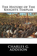 The History of The Knights Templar - Paperback
