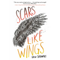Scars Like Wings - Paperback