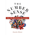 The Number Sense: How the Mind Creates Mathematics - Paperback