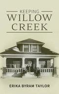 Keeping Willow Creek - Paperback