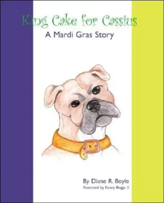 King Cake for Cassius: A Mardi Gras Story - Paperback