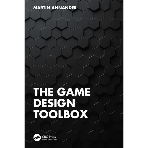 The Game Design Toolbox - Paperback