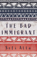 The Bad Immigrant - Paperback