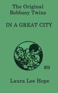 The Bobbsey Twins In a Great City - Hardcover