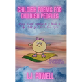 Childish Poems for Childish Peoples - Paperback
