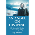 An Angel on His Wing - Paperback