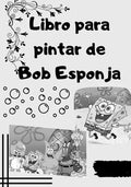 Libro para pintar de Bob Esponja - Paperback