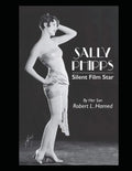 Sally Phipps: Silent Film Star - Paperback