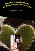 Cuentos from the House on West Connecticut Avenue - Hardcover