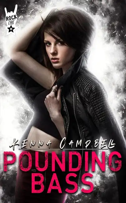 Pounding Bass: A Rock Chic Novella - Paperback