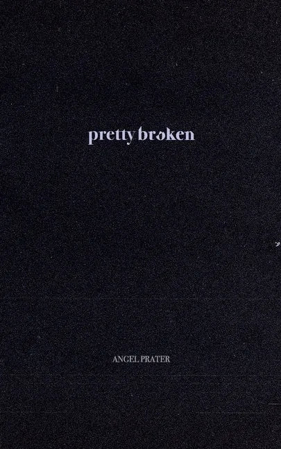 Pretty Broken - Paperback
