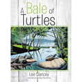 A Bale of Turtles - Hardcover