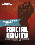 Athletes for Racial Equity: Jackie Robinson, Arthur Ashe, and More - Hardcover