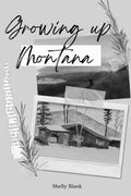 Growing Up Montana - Paperback
