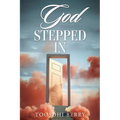 God Stepped In - Paperback