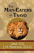 The Man-Eaters of Tsavo - Paperback