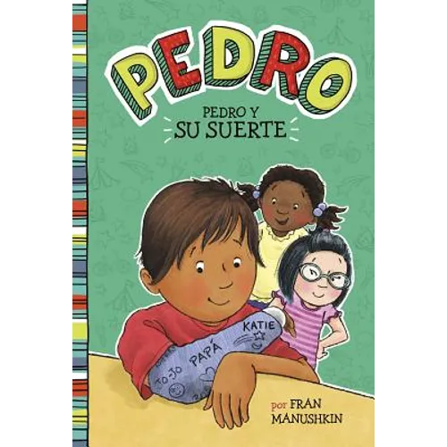 Pedro y su Suerte = Pedro's Big Break - Paperback
