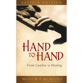 Hand to Hand: From Combat to Healing (Revised) - Paperback