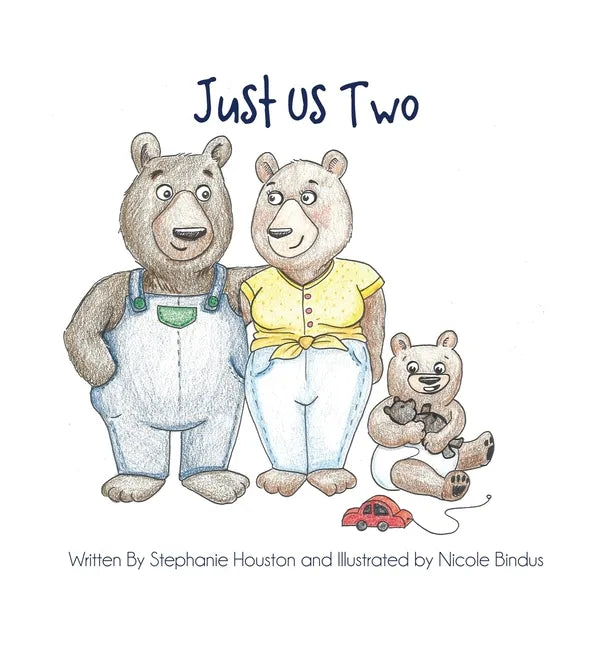 Just Us Two - Hardcover