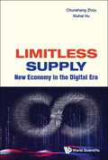 Limitless Supply: New Economy in the Digital Era - Hardcover