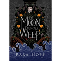 The Moon Could Only Weep - Hardcover