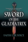 Sword of the Gladiatrix - Paperback