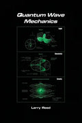Quantum Wave Mechanics - Fourth Edition - Paperback