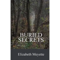 Buried Secrets: Sequel to the The Cavanaugh House - Paperback