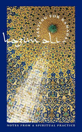Fasting for Ramadan: Notes from a Spiritual Practice - Paperback