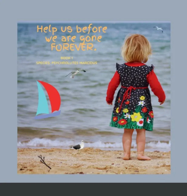 Help us before we are gone, FOREVER - Hardcover