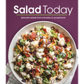 Salad Today: Splendid Salads from Everyday to Exceptional - Hardcover