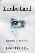 Limbo Land: Poems from the In-Between - Paperback