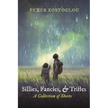 Sillies, Fancies, and Trifles - Paperback