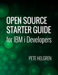 Open Source Starter Guide for IBM I Developers - Paperback
