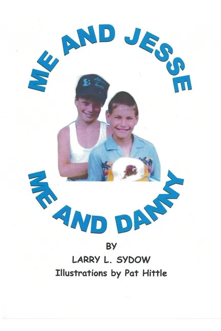 Me and Jesse - Me and Danny - Paperback