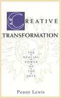 Creative Transformation: The Healing Power of the Arts - Hardcover