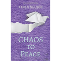 CHAOS to Peace: A 31-day devotional - Paperback