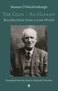 The Glen / An Gleann: Recollections from a Lost World - Paperback