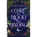 Court of Blood and Binding Complete Collection - Hardcover
