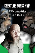 Creature Fur & Hair: A Workshop with Russ Adams - Paperback