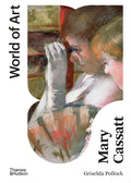 Mary Cassatt: Painter of Modern Women - Paperback