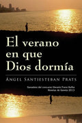 El verano en que Dios dormía - Paperback