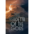 The Vendetta of the Gods - Paperback