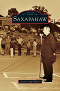 Saxapahaw - Hardcover