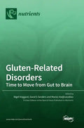 Gluten-Related Disorders: Time to Move from Gut to Brain - Hardcover
