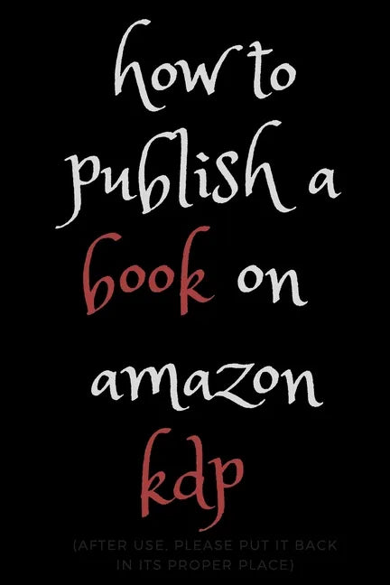 how to publish a book on amazon kdp - Paperback