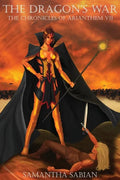 The Dragon's War: The Chronicles of Arianthem VII - Paperback